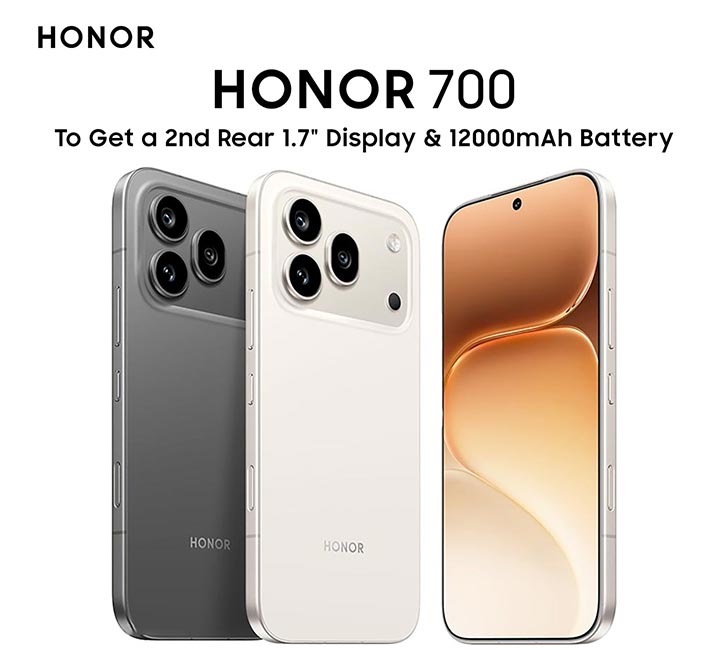 Honor 700 to Get a Second 1.7” Rear Display; Another Phone Tests 12,000mAh Battery